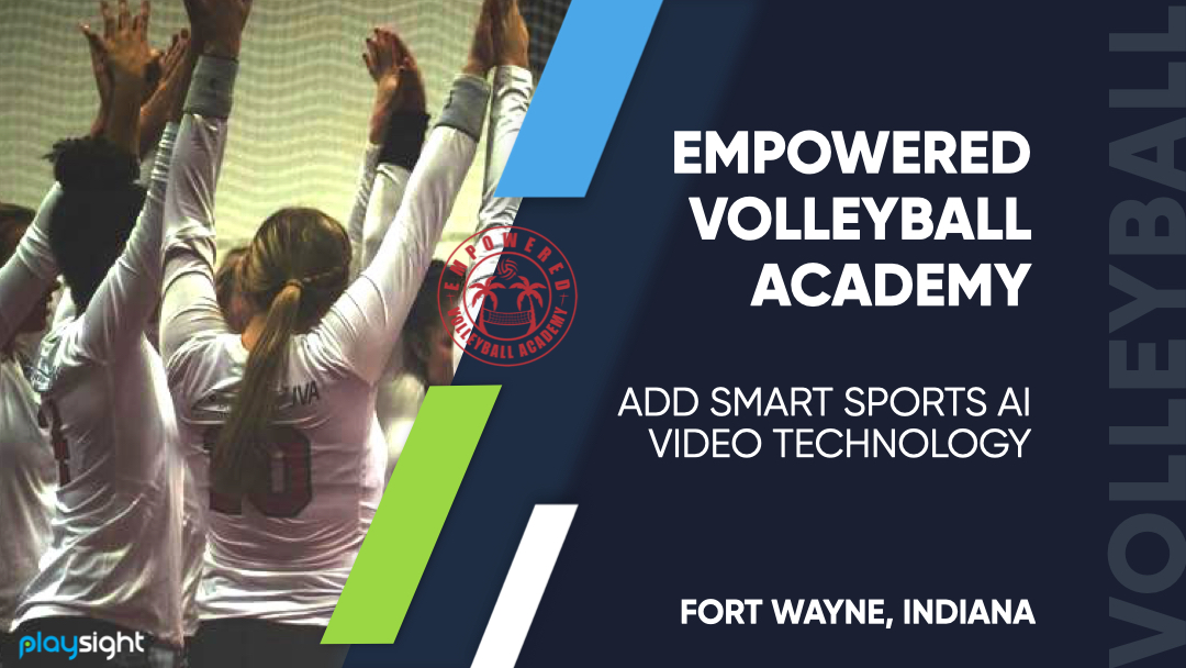 Empowered Sports Club adds PlaySight video technology to its volleyball academy 5 1 Templatesfb.002 2 Https://Playsight.com