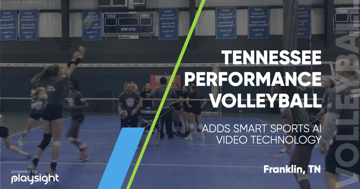 Tennessee Performance Volleyball to add PlaySight video technology 5 Templates Fb.001 Https://Playsight.com