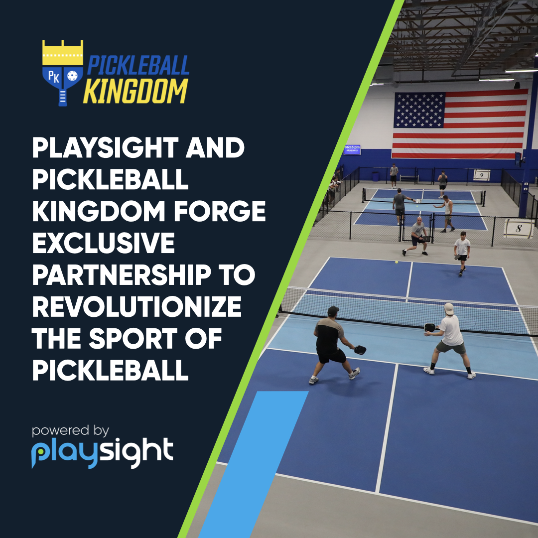 PlaySight and Pickleball Kingdom Forge Exclusive Partnership to Revolutionize the Sport of Pickleball 4 Pk Ig.001 Https://Playsight.com